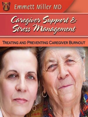 cover image of Caregiver Support and Stress Management